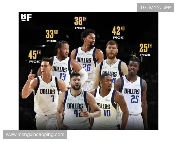 独行侠崛起新纪元 小牛队重塑王朝目标与未来展望